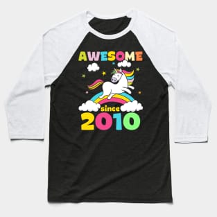 Cute Awesome Unicorn Since 2010 Funny Gift Baseball T-Shirt